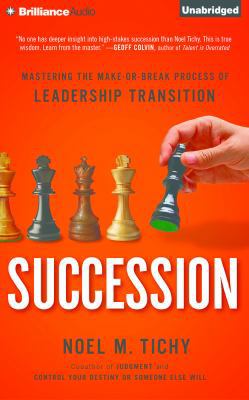 Succession: Mastering the Make-Or-Break Process... 1480596566 Book Cover