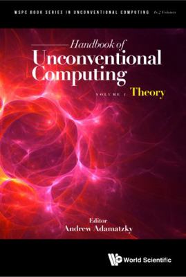 Handbook of Unconventional Computing