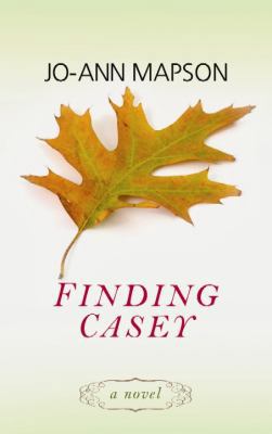 Finding Casey [Large Print] 1611735602 Book Cover