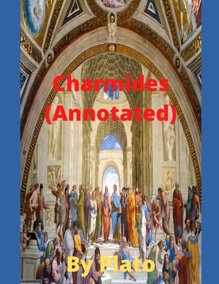 Charmides (Annotated) B086PSL8TK Book Cover