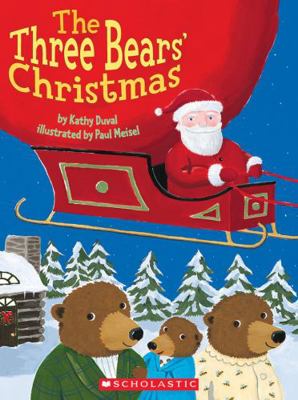 The Three Bears' Christmas by Kathy Duval--Audi... B00GT3QR86 Book Cover