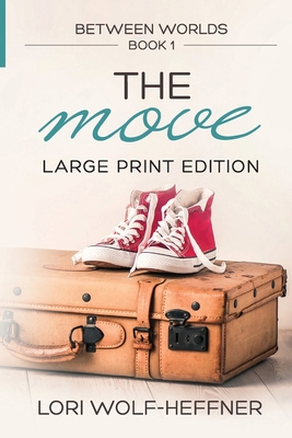 Between Worlds 1 (large print): The Move (large... [Large Print] 1989465331 Book Cover