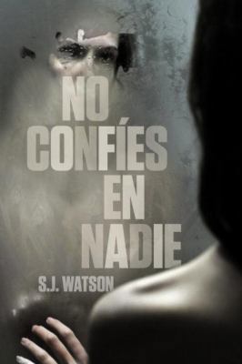 No Confies en Nadie [Spanish] 0307883027 Book Cover