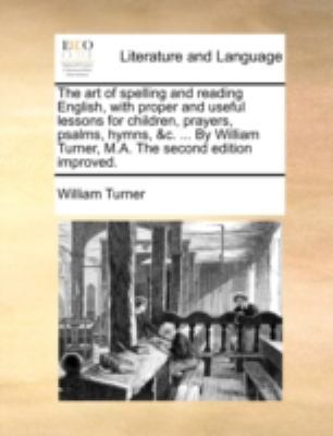 The Art of Spelling and Reading English, with P... 1140734407 Book Cover