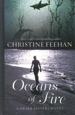 Oceans of Fire (Drake Sisters) [Large Print] 1597221902 Book Cover
