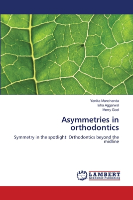 Asymmetries in orthodontics 6207472225 Book Cover