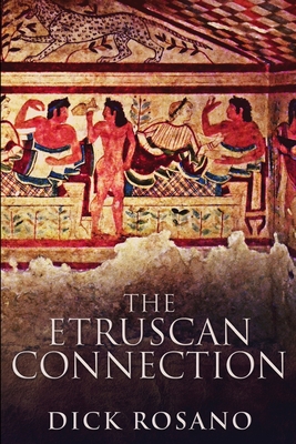The Etruscan Connection 1034826506 Book Cover