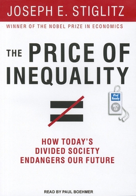 The Price of Inequality: How Today's Divided So... 145265817X Book Cover