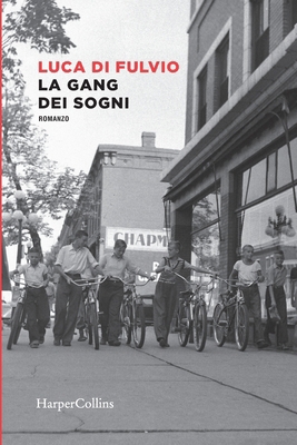 La gang dei sogni [Italian] B0CSV7C7B6 Book Cover