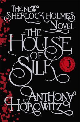 House of Silk: The New Sherlock Holmes Novel 1409133834 Book Cover