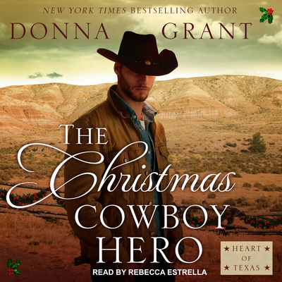 The Christmas Cowboy Hero: A Western Romance Novel 154141294X Book Cover