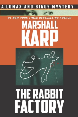The Rabbit Factory: Murder, Revenge, and Blackm... 1736379224 Book Cover