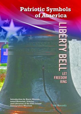 Liberty Bell: Let Freedom Ring 1422231267 Book Cover