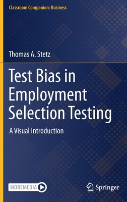 Test Bias in Employment Selection Testing: A Vi... 3030899241 Book Cover