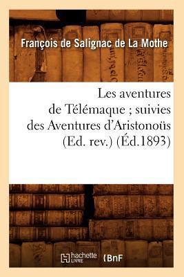 Les Aventures de Télémaque Suivies Des Aventure... [French] 2012573681 Book Cover