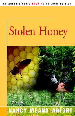 Stolen Honey 0595341616 Book Cover