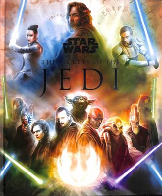 Star Wars: The Secrets of the Jedi 1789099536 Book Cover