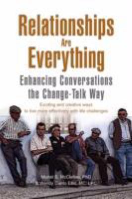 Relationships Are Everything 1425773230 Book Cover