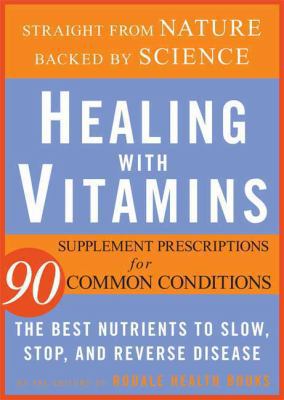 Healing with Vitamins: Straight from Nature, Ba... B003GAN0FS Book Cover