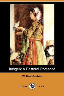 Imogen: A Pastoral Romance (Dodo Press) 1406587958 Book Cover