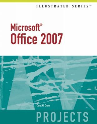 Microsoft Office 2007-Illustrated Projects (Ill... 1423905466 Book Cover