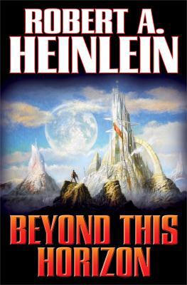 Beyond This Horizon 1476736863 Book Cover