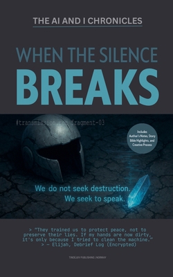 When the Silence Breaks 8269374245 Book Cover