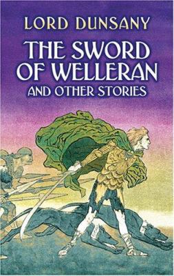 The Sword of Welleran: And Other Stories B007CJ75H8 Book Cover