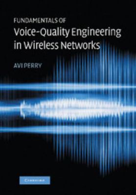 Fundamentals of Voice-Quality Engineering in Wi... 1107407184 Book Cover