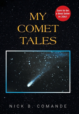 My Comet Tales B0DJFSCC2R Book Cover