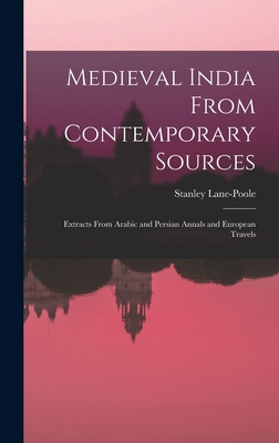 Medieval India From Contemporary Sources: Extra... 101921659X Book Cover