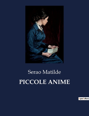 Piccole Anime [Italian] B0CG2RBFX5 Book Cover