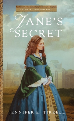 Jane's Secret: A Poignant Split-Time Novel 1649607407 Book Cover