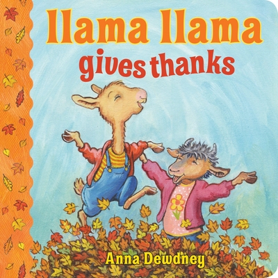 Llama Llama Gives Thanks 110199715X Book Cover