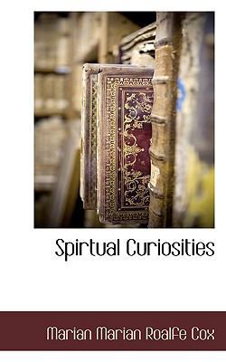 Spirtual Curiosities 1117706893 Book Cover
