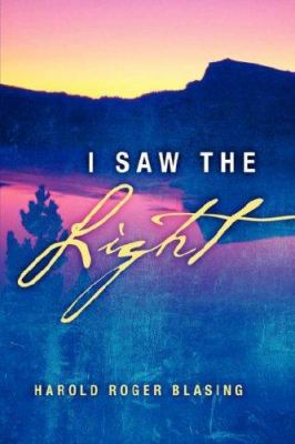 I Saw The Light 1597812390 Book Cover