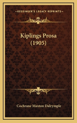 Kiplings Prosa (1905) 1169127134 Book Cover