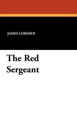 The Red Sergeant 1434418219 Book Cover