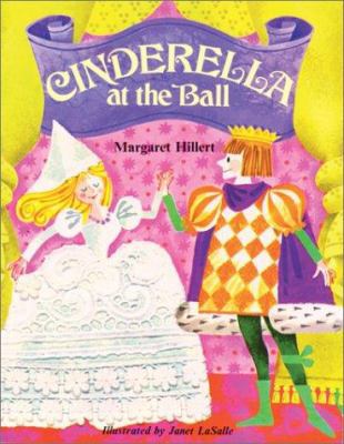 Cinderella at the Ball, Softcover, Beginning to... 0813655323 Book Cover