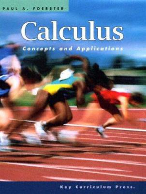Calculus: Concepts and Applications - Student E... 1559536543 Book Cover