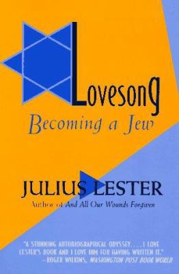 Lovesong: Becoming a Jew 1559703164 Book Cover