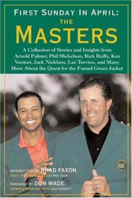 First Sunday in April: The Masters: A Collectio... 140274692X Book Cover