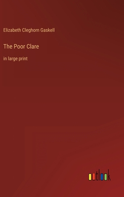 The Poor Clare: in large print 3368437879 Book Cover