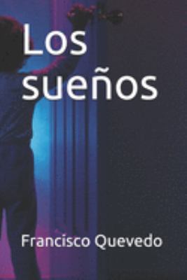 Los sue?os [Spanish] 1691902683 Book Cover