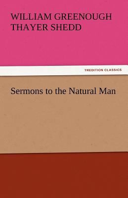 Sermons to the Natural Man 3842434898 Book Cover
