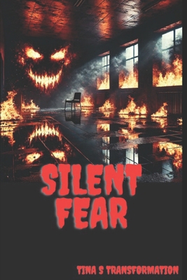 Silent Fear B0DLNQCCX2 Book Cover
