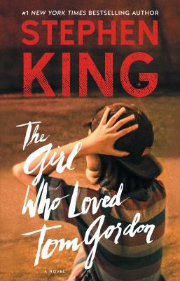 The Girl Who Loved Tom Gordon 1501192280 Book Cover