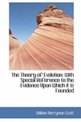 The Theory of Evolution: With Special Reference... 1103765345 Book Cover