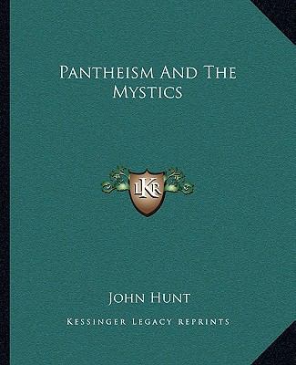 Pantheism And The Mystics 1162814411 Book Cover