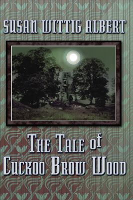 The Tale of Cuckoo Brow Wood 1428155376 Book Cover